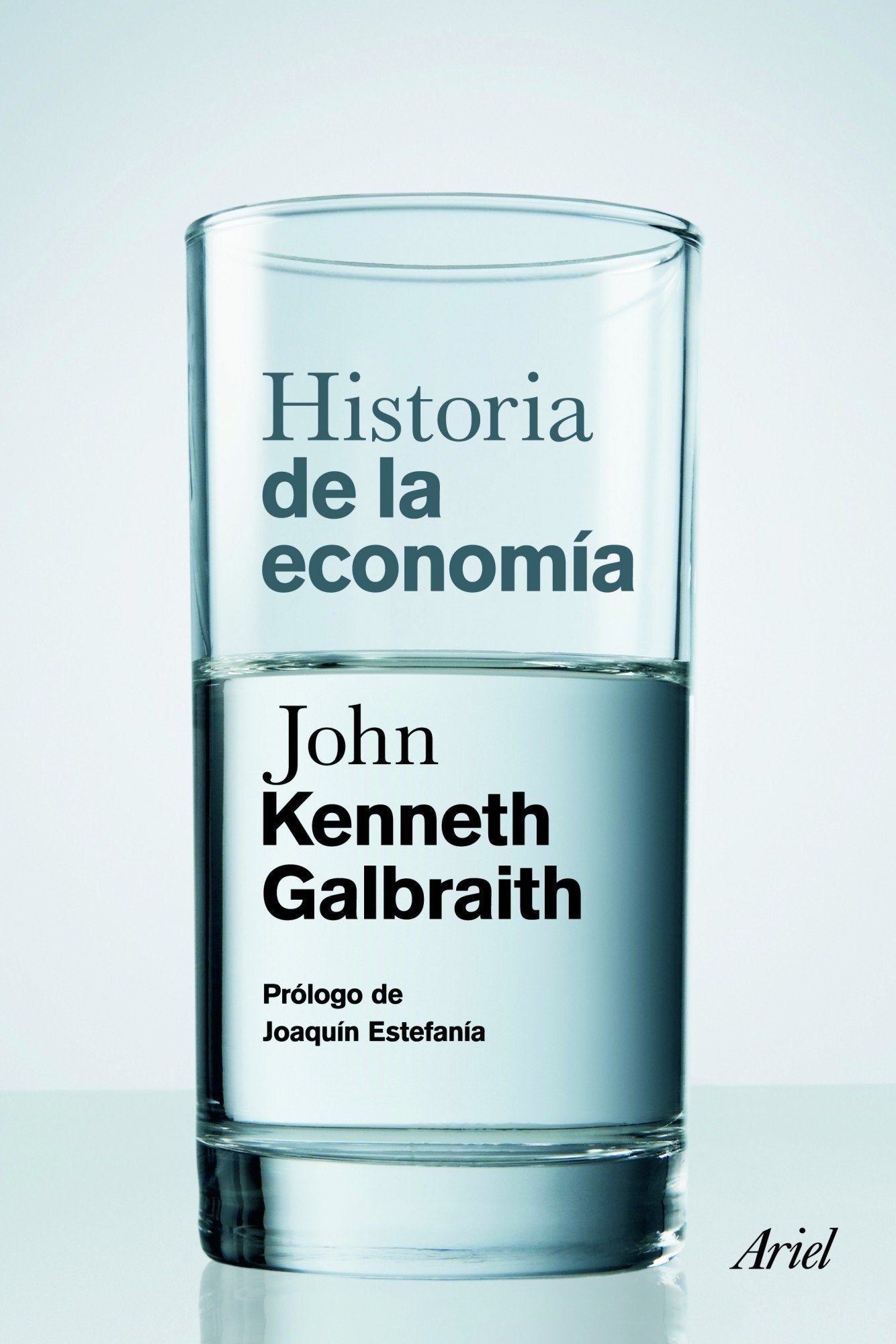 Historia de la economía: Prólogo de Joaquín Estefanía book