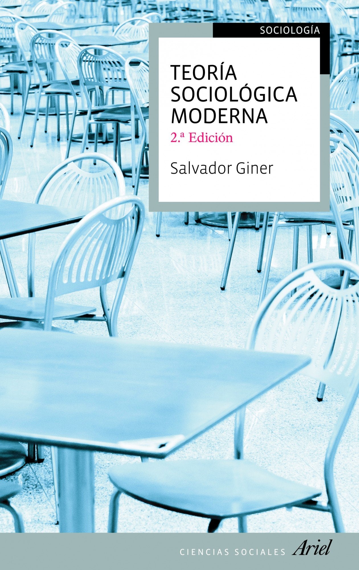 Giner, S: Teoría sociológica moderna Books