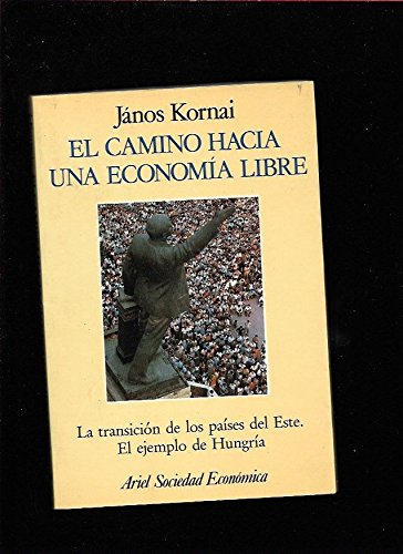 El camino hacia una economía libre book