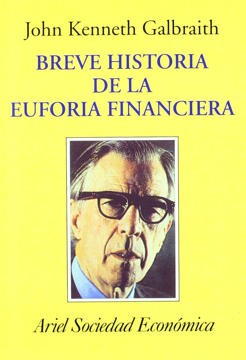 Breve historia de la euforia financiera book
