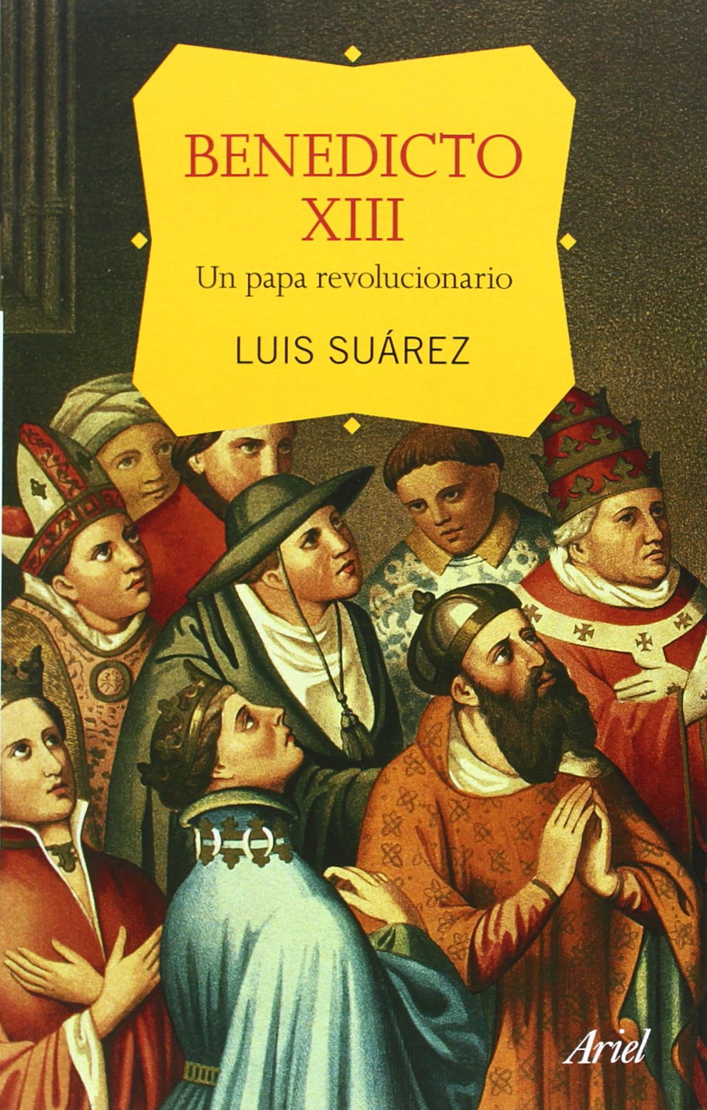 Suárez Fernández, L: Benedicto XIII, un papa revolucionario book