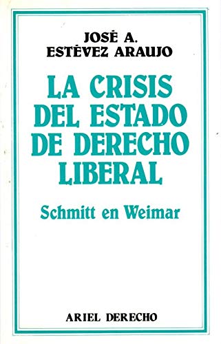Crisis del estado de derecho liberal, la book