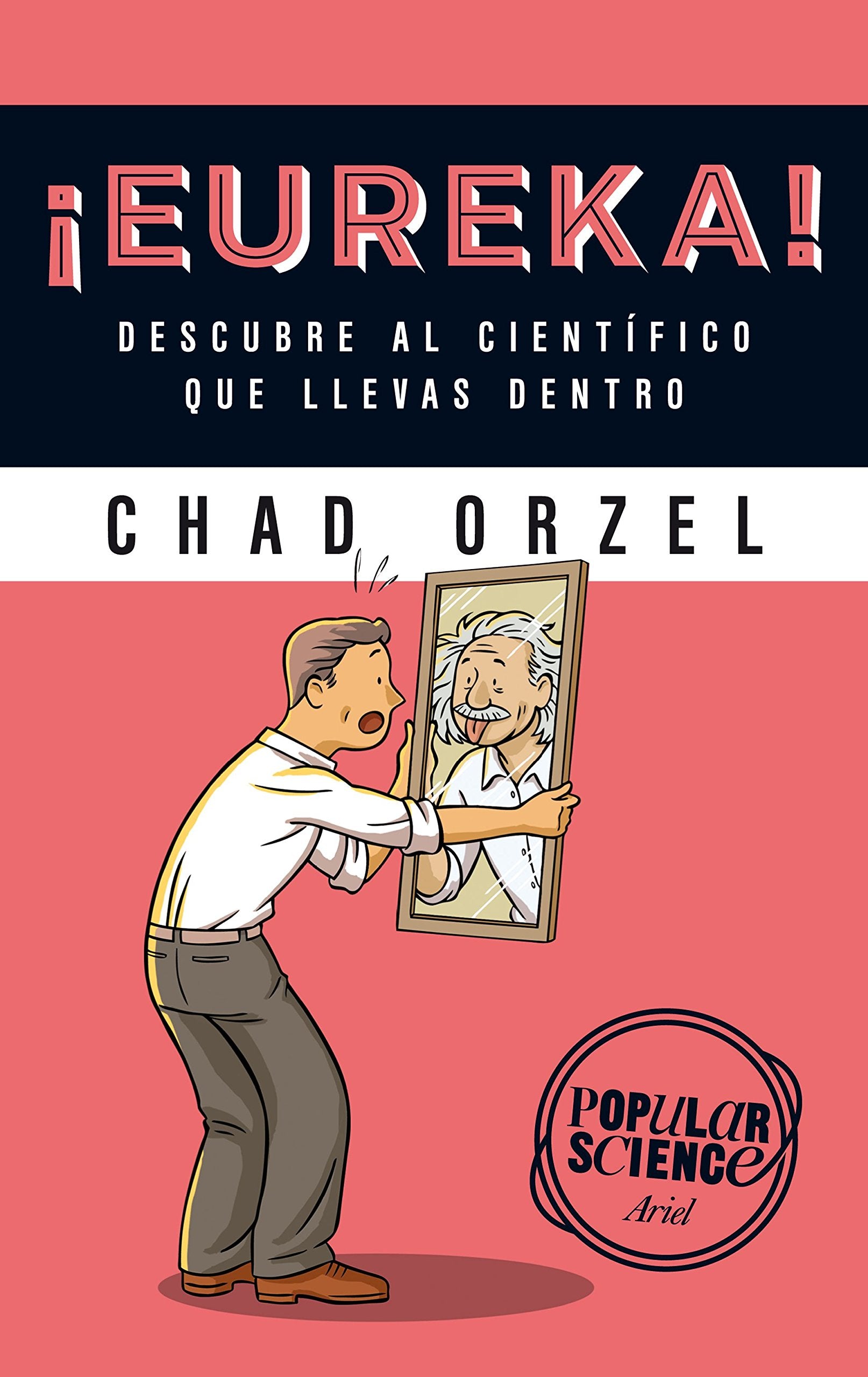 ¡Eureka! : descubre al científico que llevas dentro book