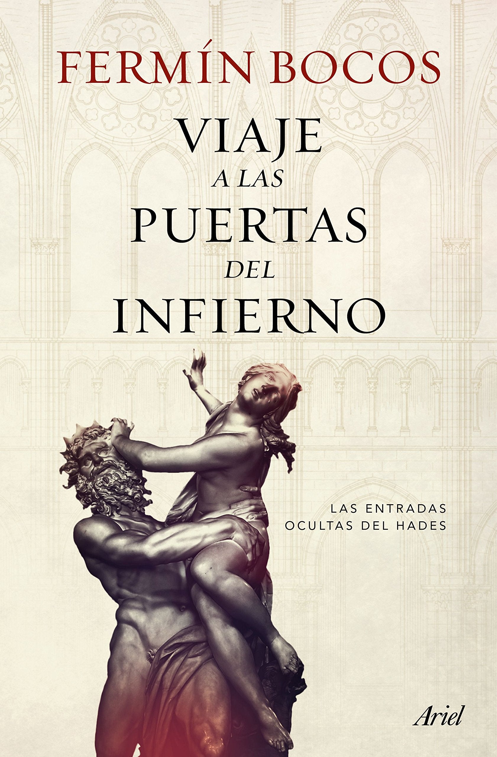 Viaje a las puertas del infierno : las entradas ocultas del Hades book