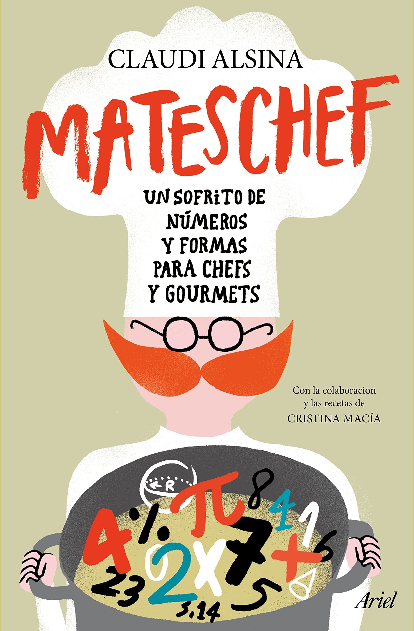 Mateschef : un sofrito de números y formas para chefs y gourmets (Ariel) Leisure, Home & Garden