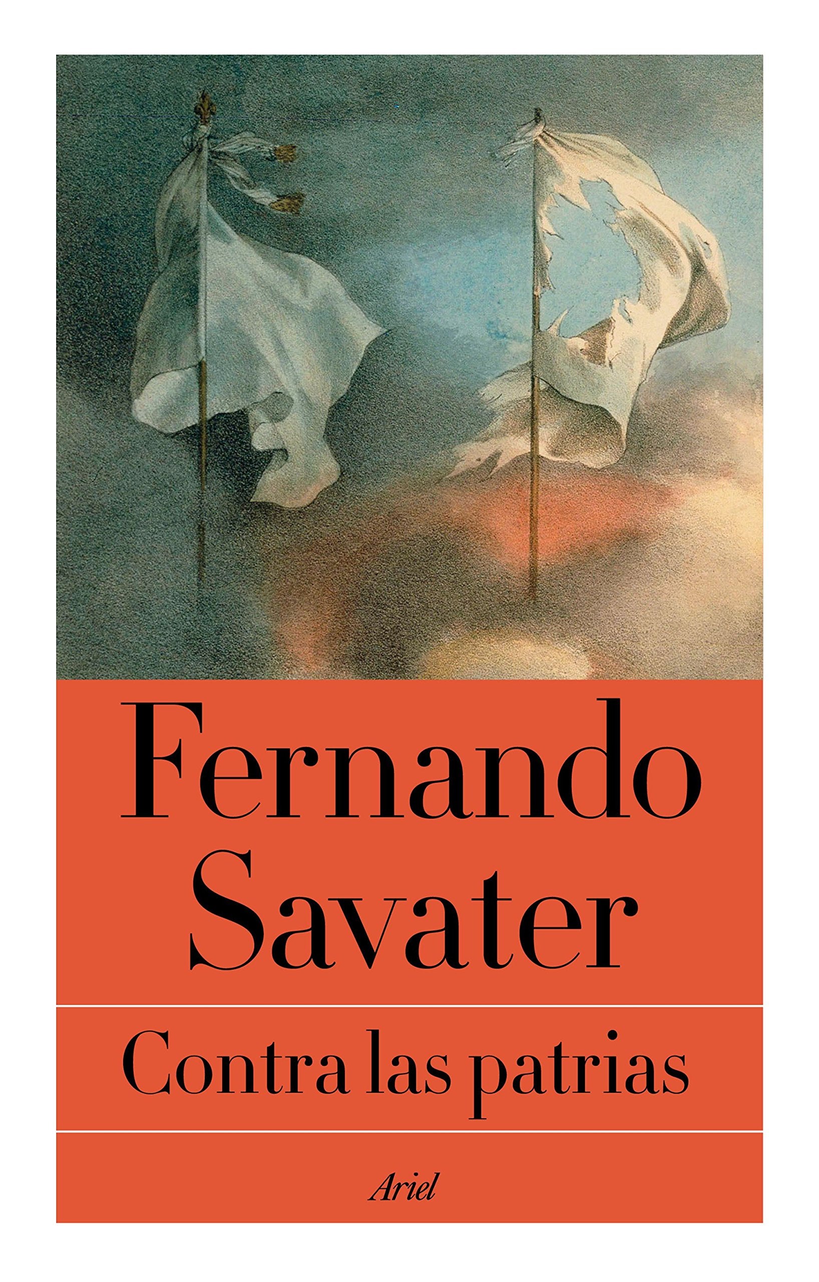 Contra las patrias (Biblioteca Fernando Savater) Philosophy