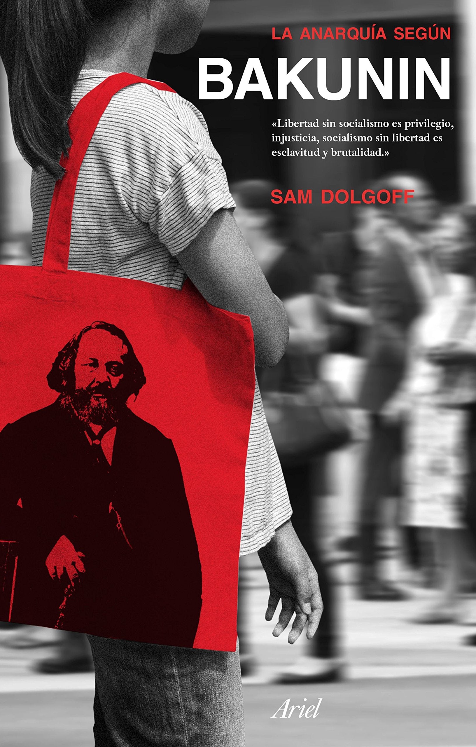 La anarquía según Bakunin book