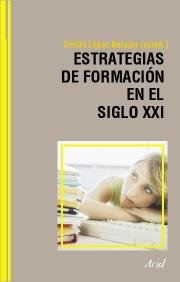 Estrategias de formación en el siglo XXI : life long learning (Ariel Ciencias Sociales) Books