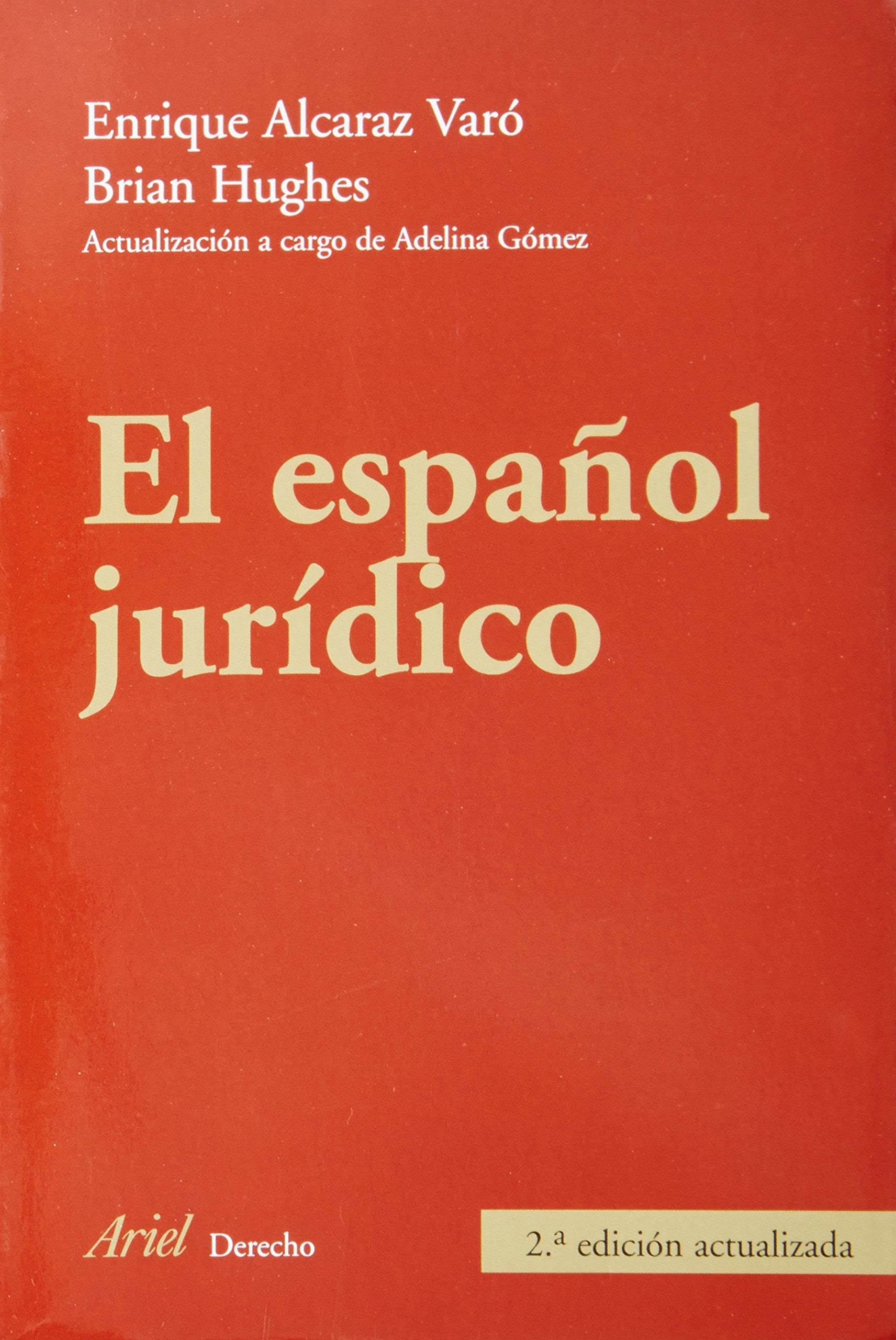 El español jurídico: El espanol juridico (Ariel Derecho, Band 1) Law
