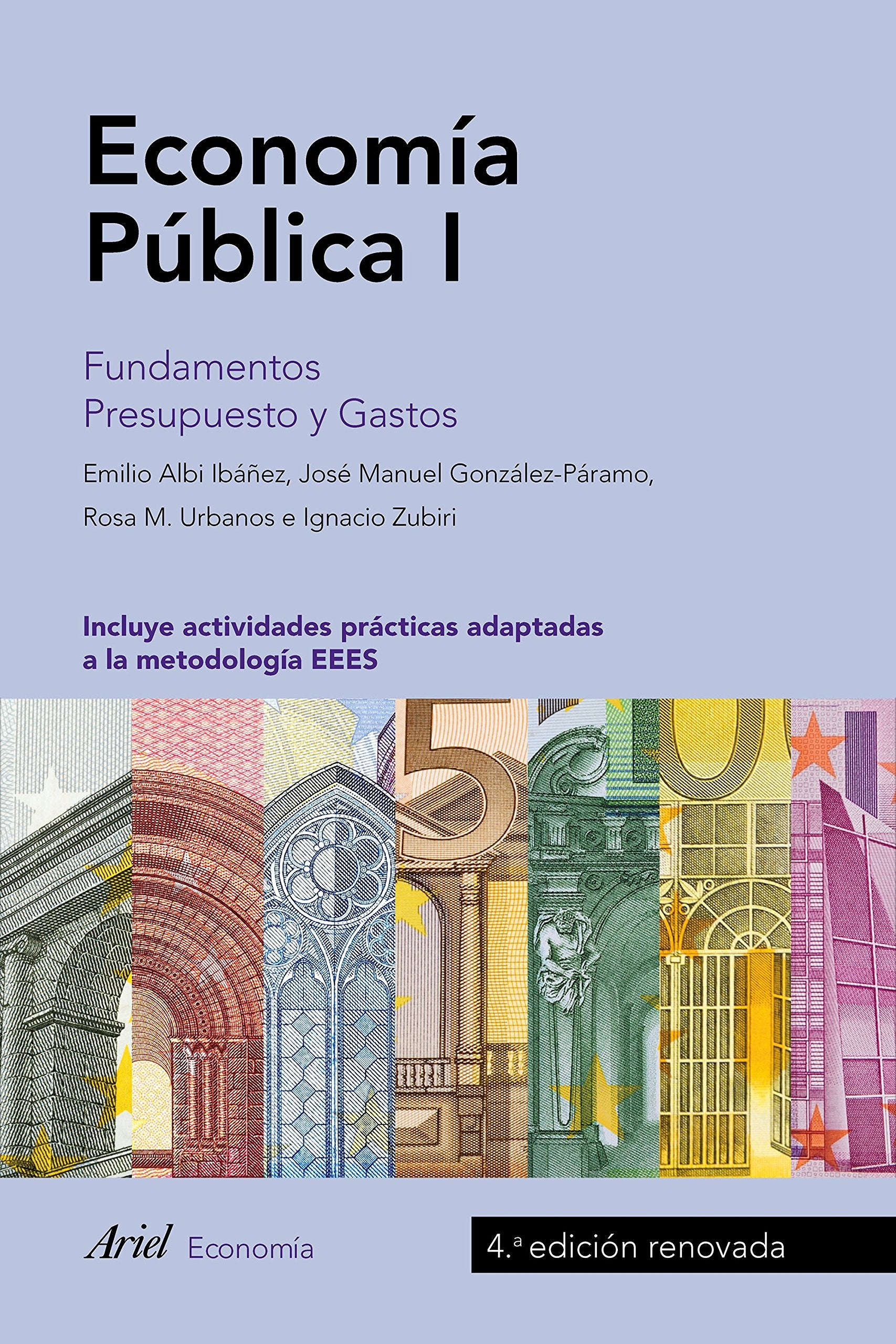 Economía Pública I: Fundamentos. Presupuesto y Gastos book
