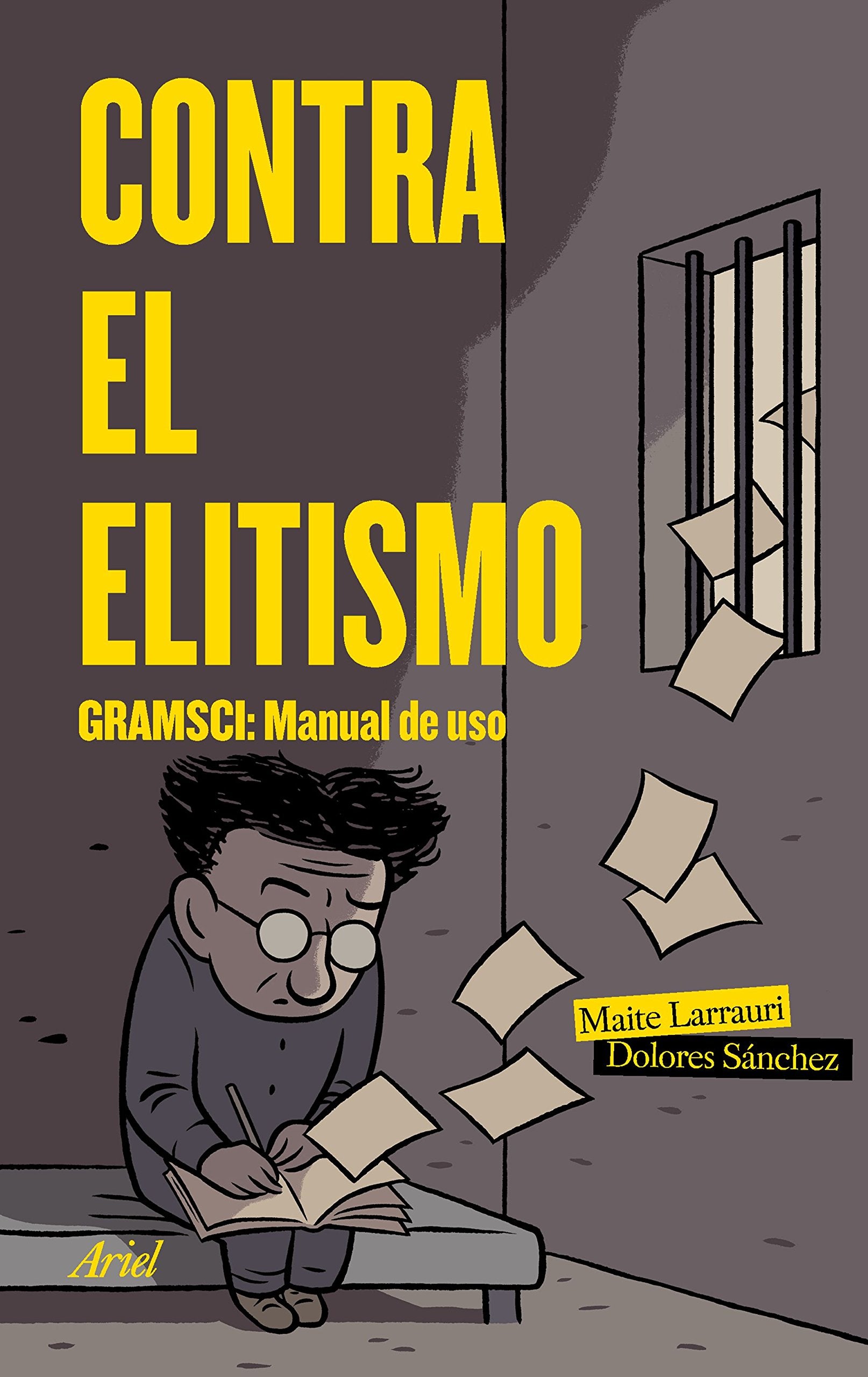 Contra el elitismo : Gramsci : manual de uso Philosophy