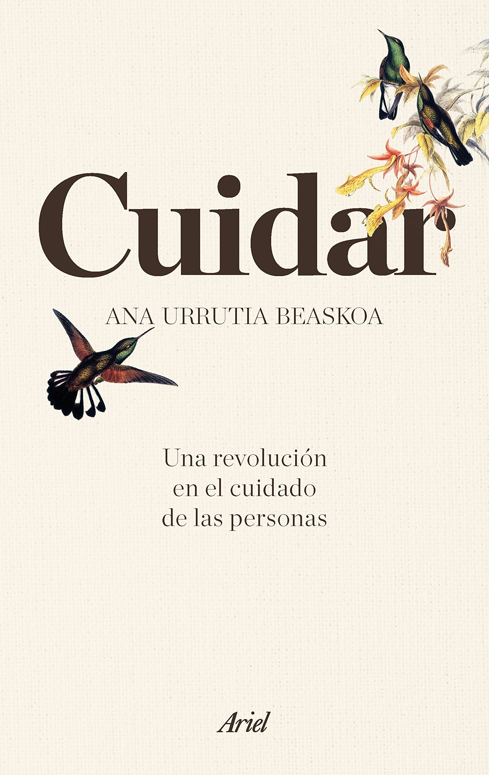 Cuidar : una revolución en el cuidado de las personas Social Sciences