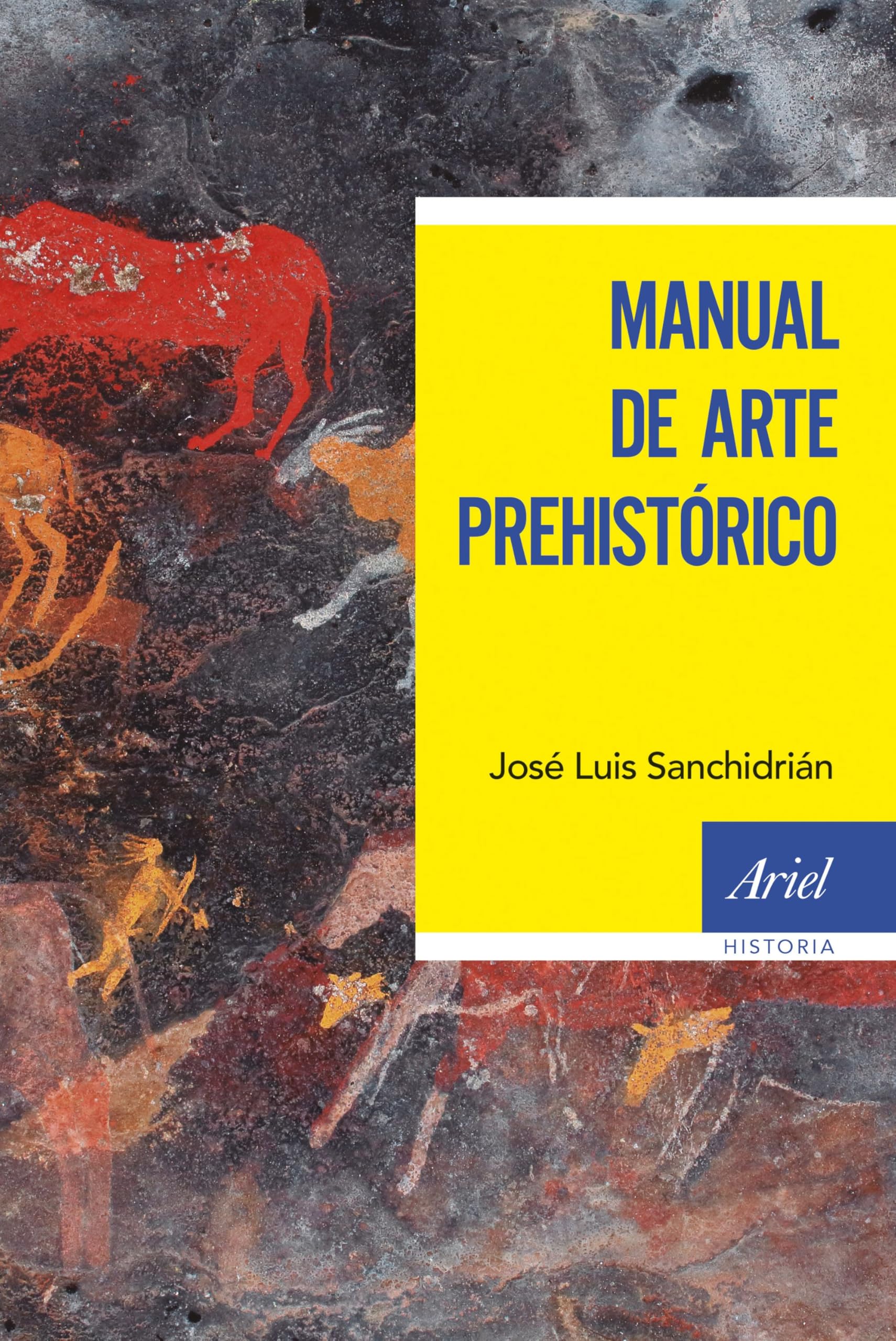 Manual de arte prehistórico (Ariel Historia) Film, Art & Culture