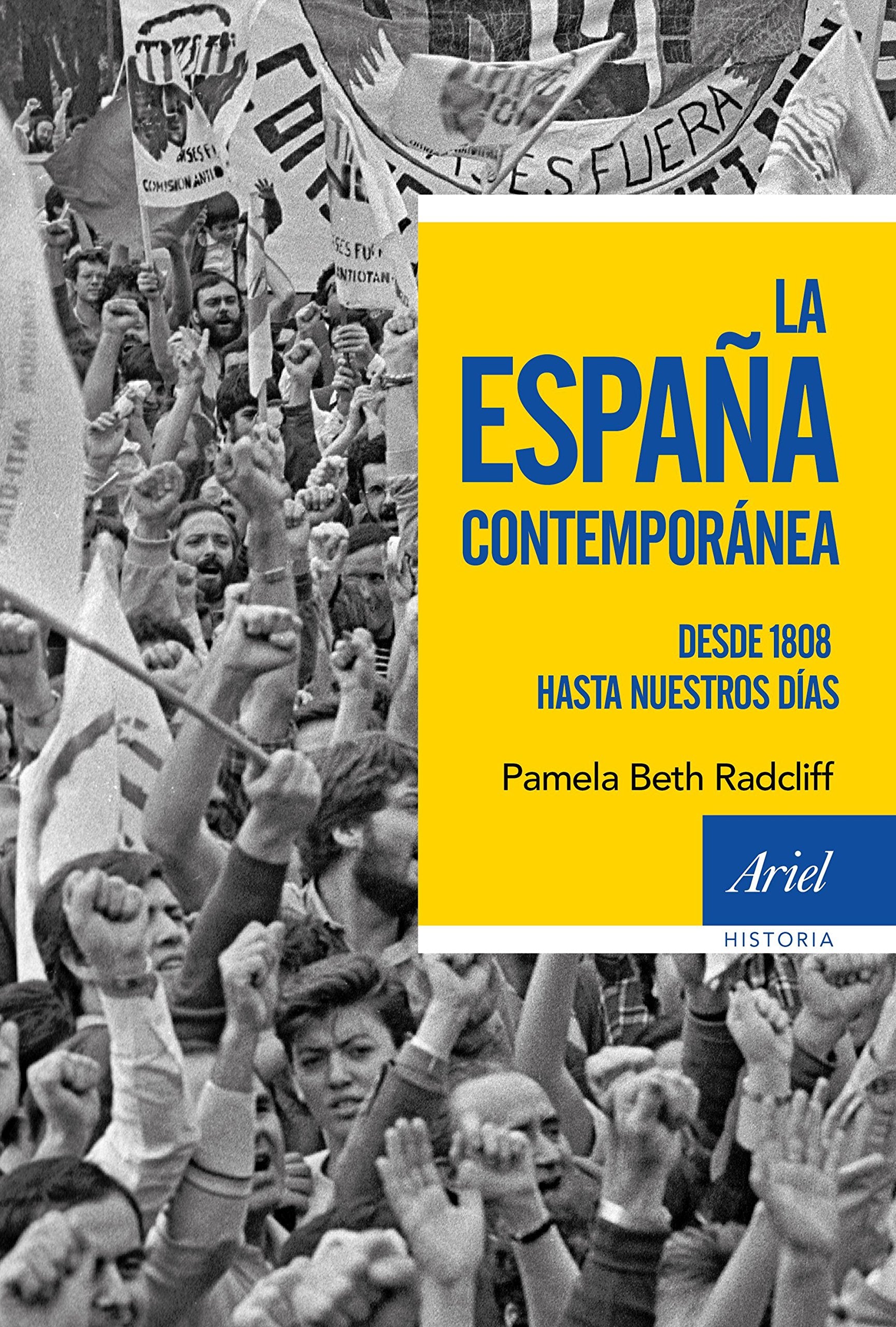 La España contemporánea: Desde 1808 hasta nuestros días book