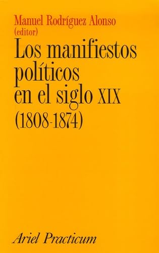 Los manifiestos politicos en el siglo XIX (1808-1874) Books