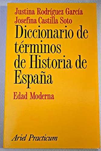 Diccionario de términos de la Historia de España.Edad Moderna Books