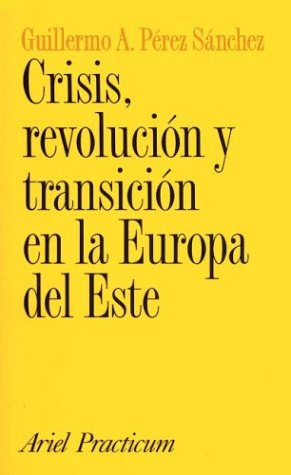 Crisis, revolución y transición en la Europa del Este Books