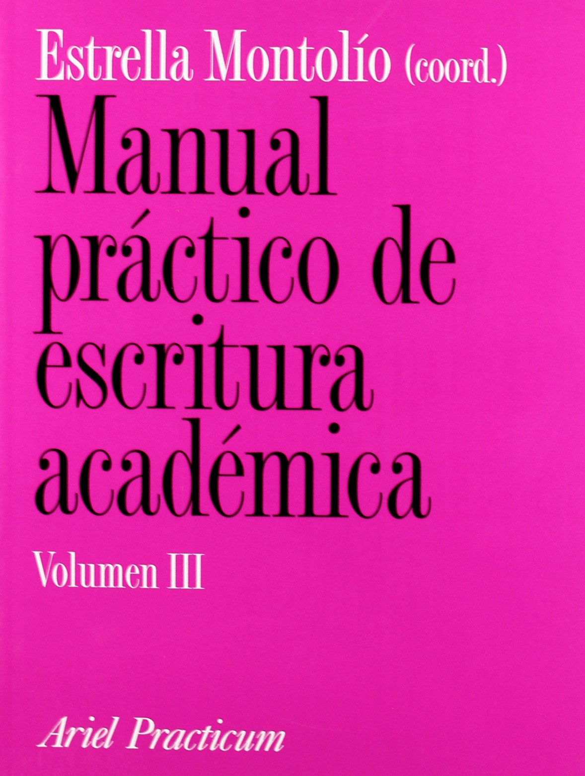 Manual práctico de escritura académica, III book