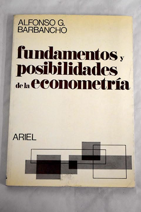 Fundamentos y posibilidades de la econometría Books