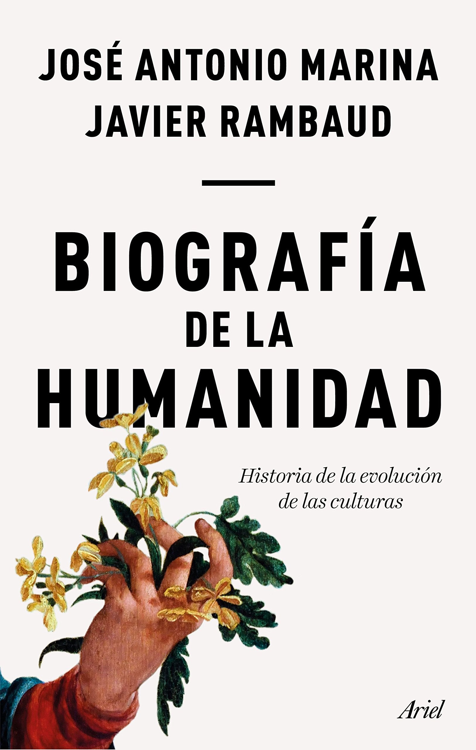 Biografía de la humanidad : historia de la evolución de las culturas Politics & History
