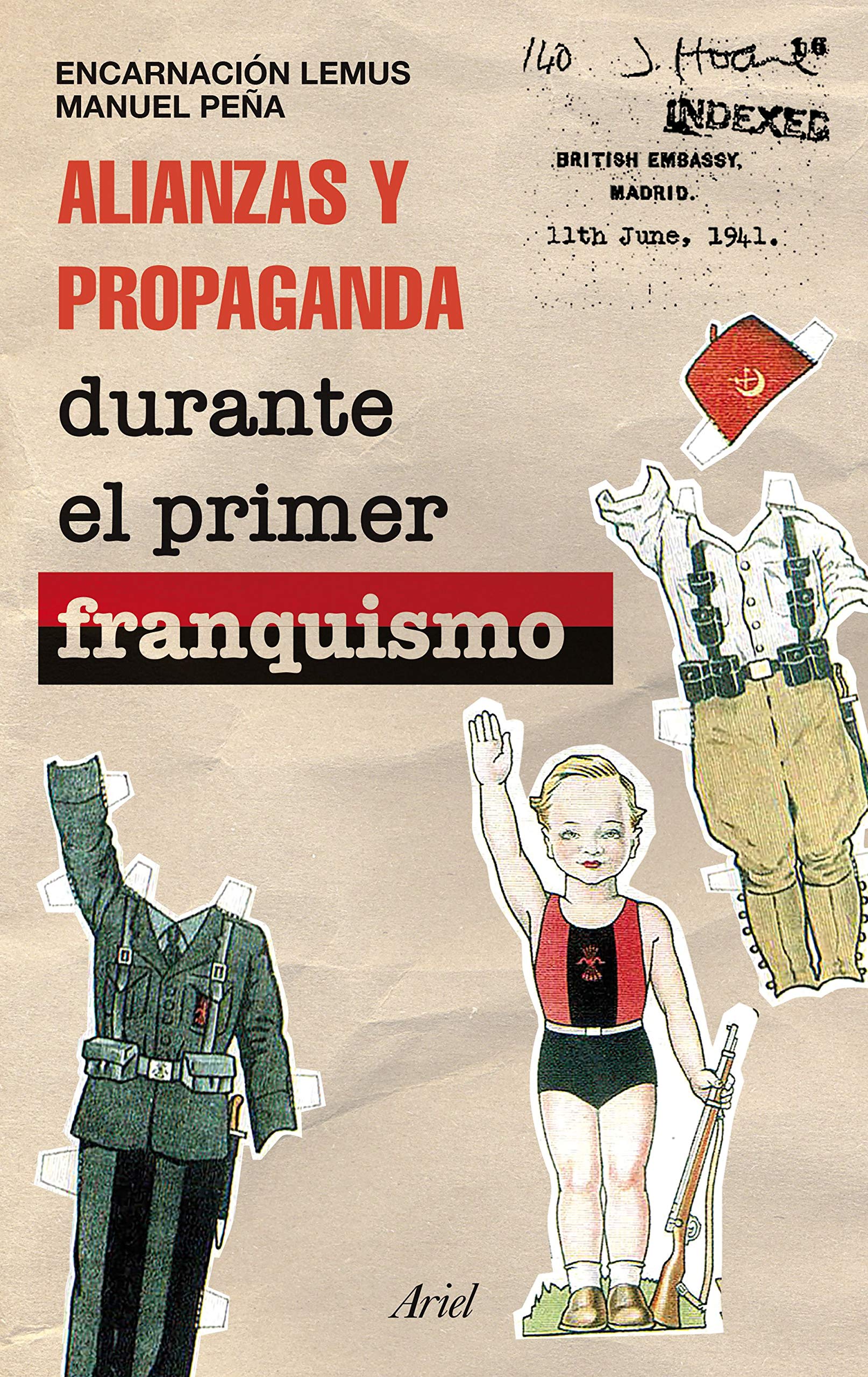 Alianzas y propaganda durante el primer franquismo Books