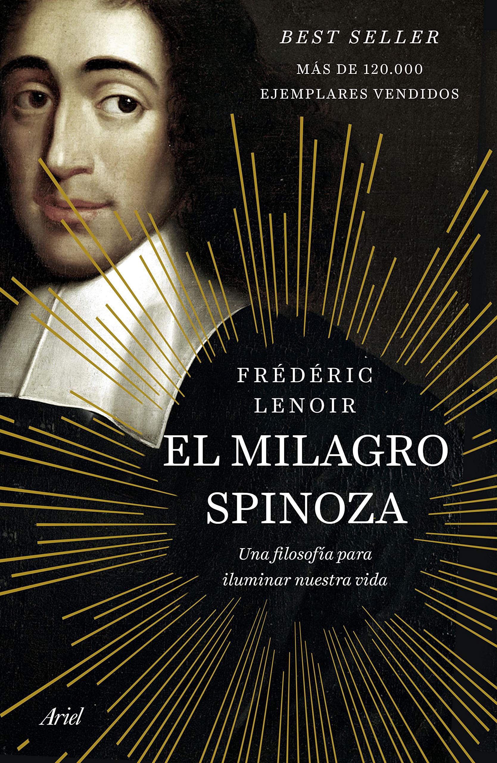 El milagro Spinoza: Una filosofía para iluminar nuestra vida book