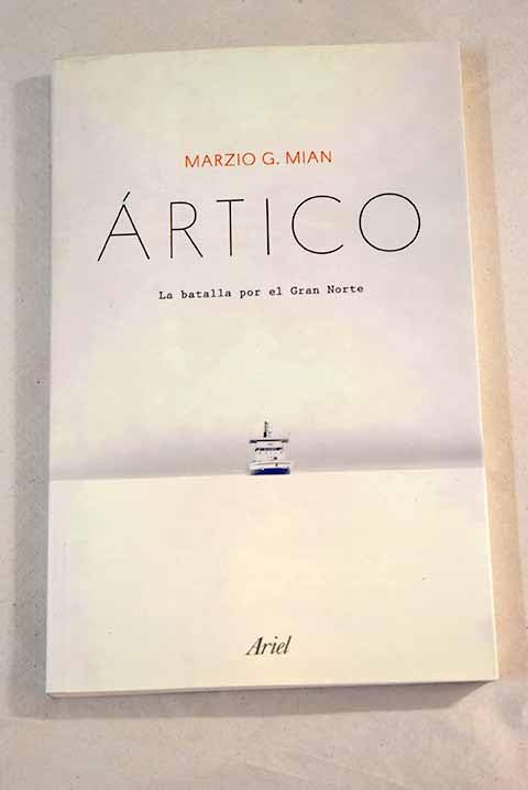 Ártico: la batalla por el gran norte Books