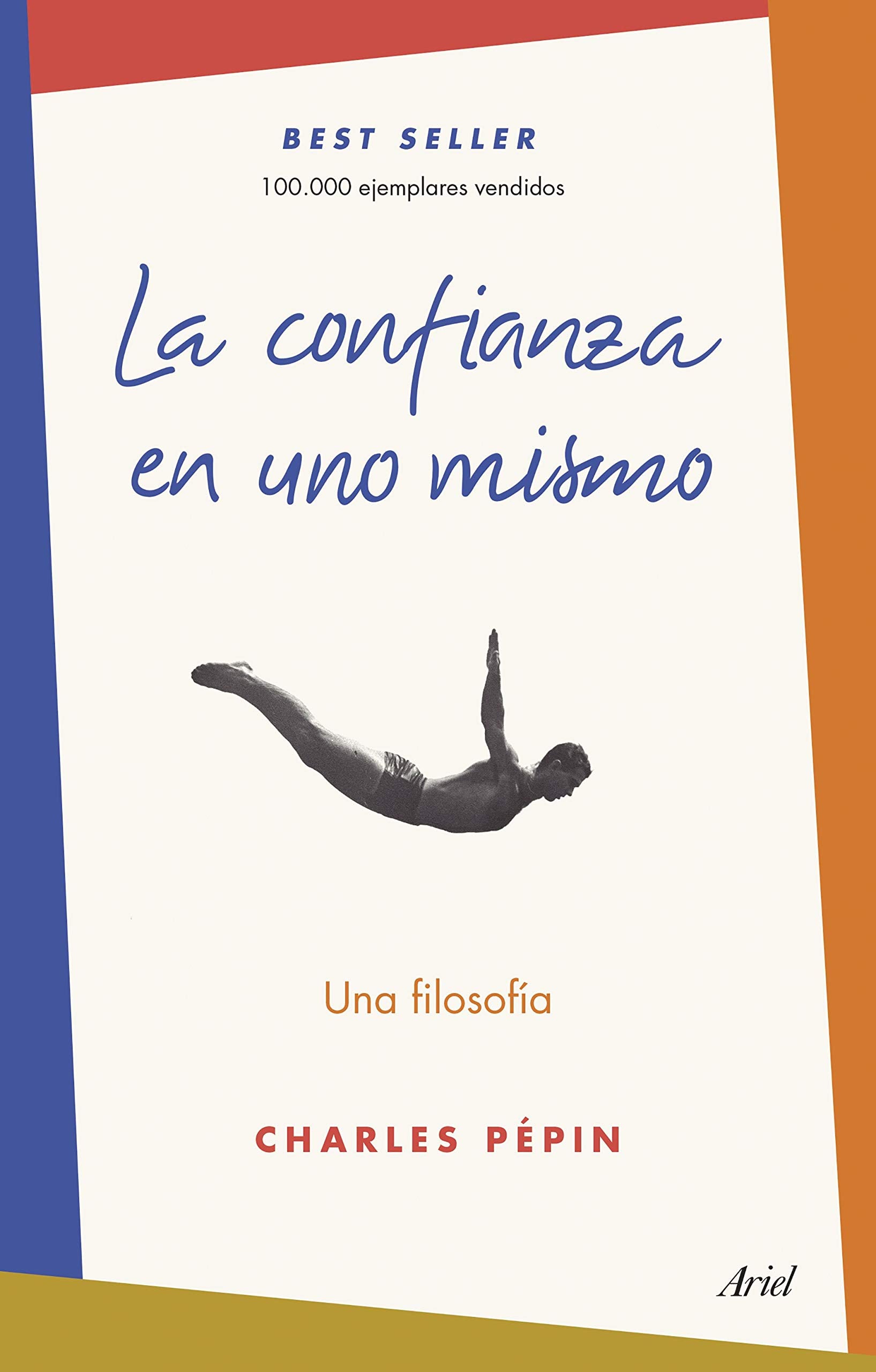 La confianza en uno mismo: Una filosofía book
