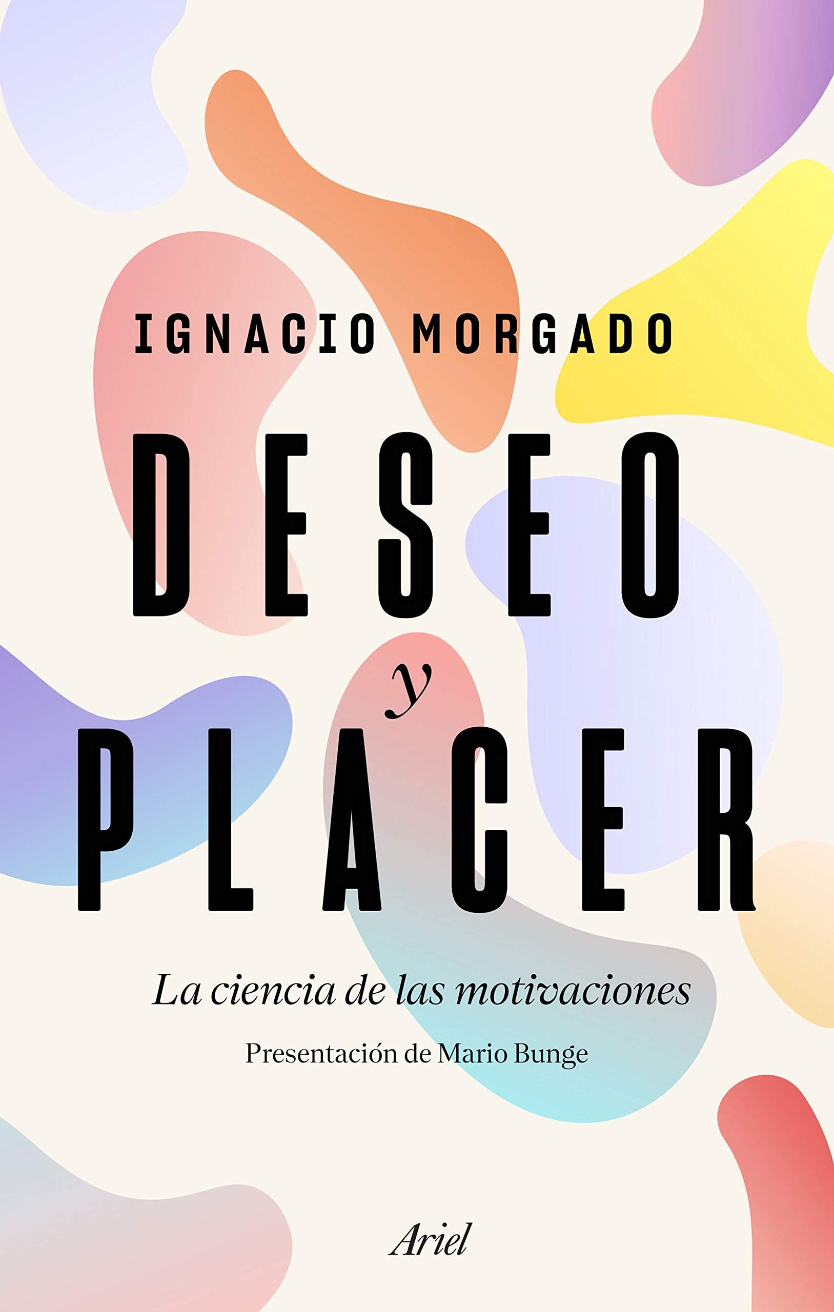 Deseo y placer: La ciencia de las motivaciones book