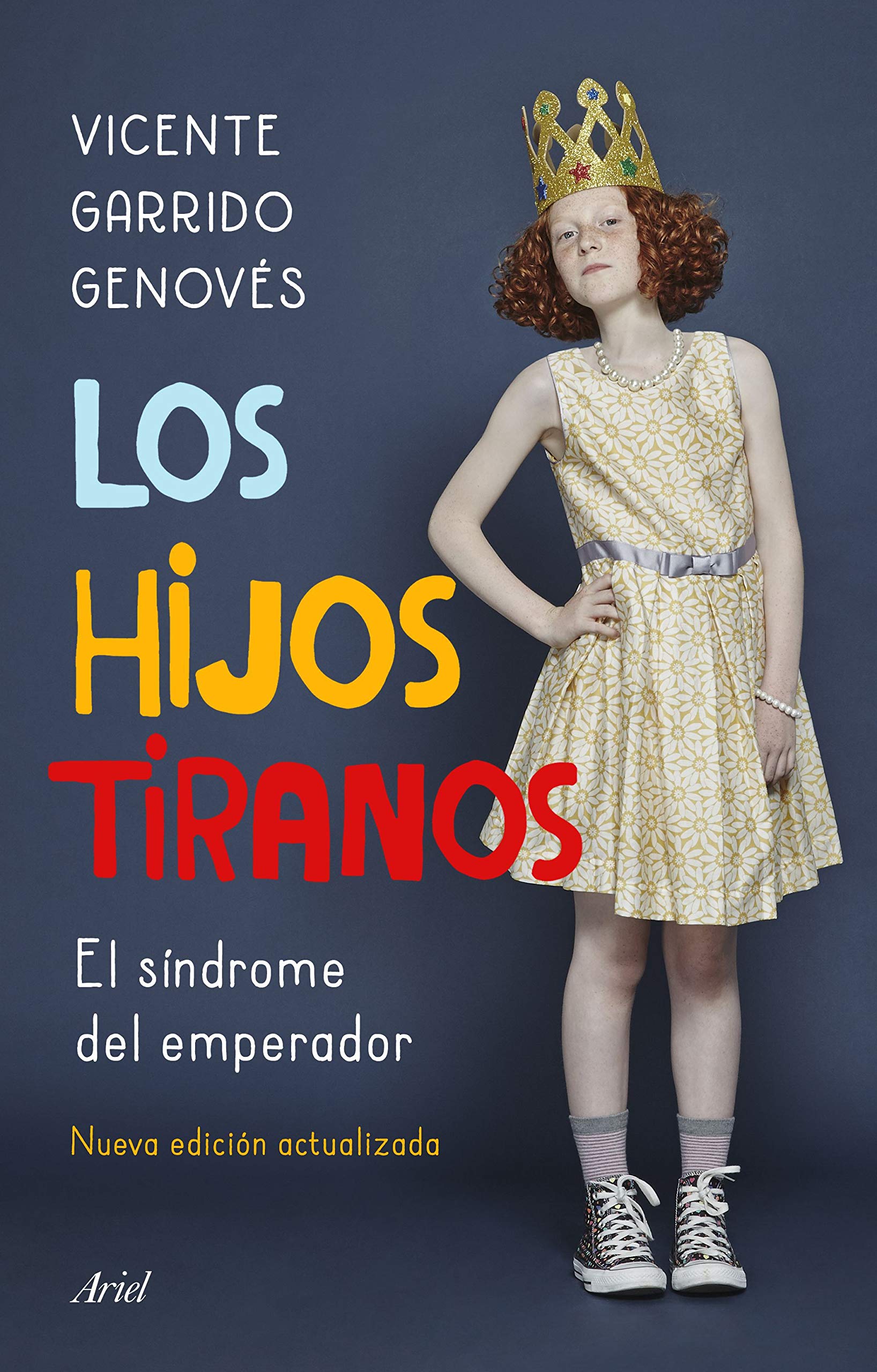 Los hijos tiranos: El síndrome del emperador book