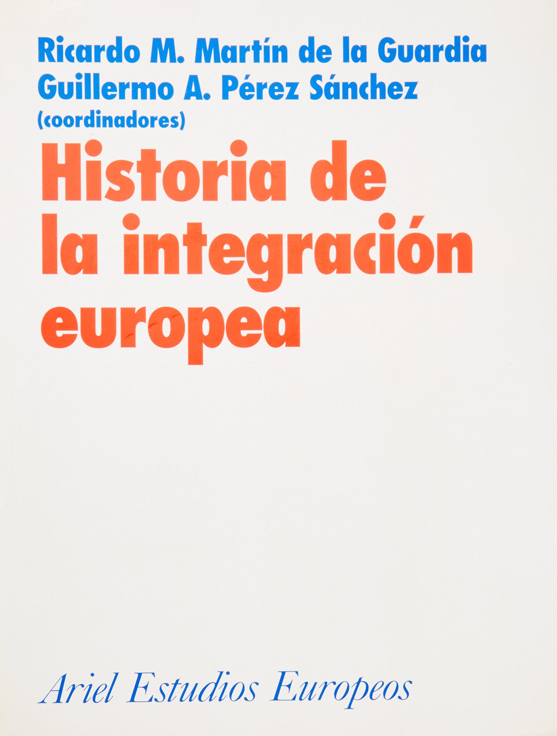 Historia de la integración europea book