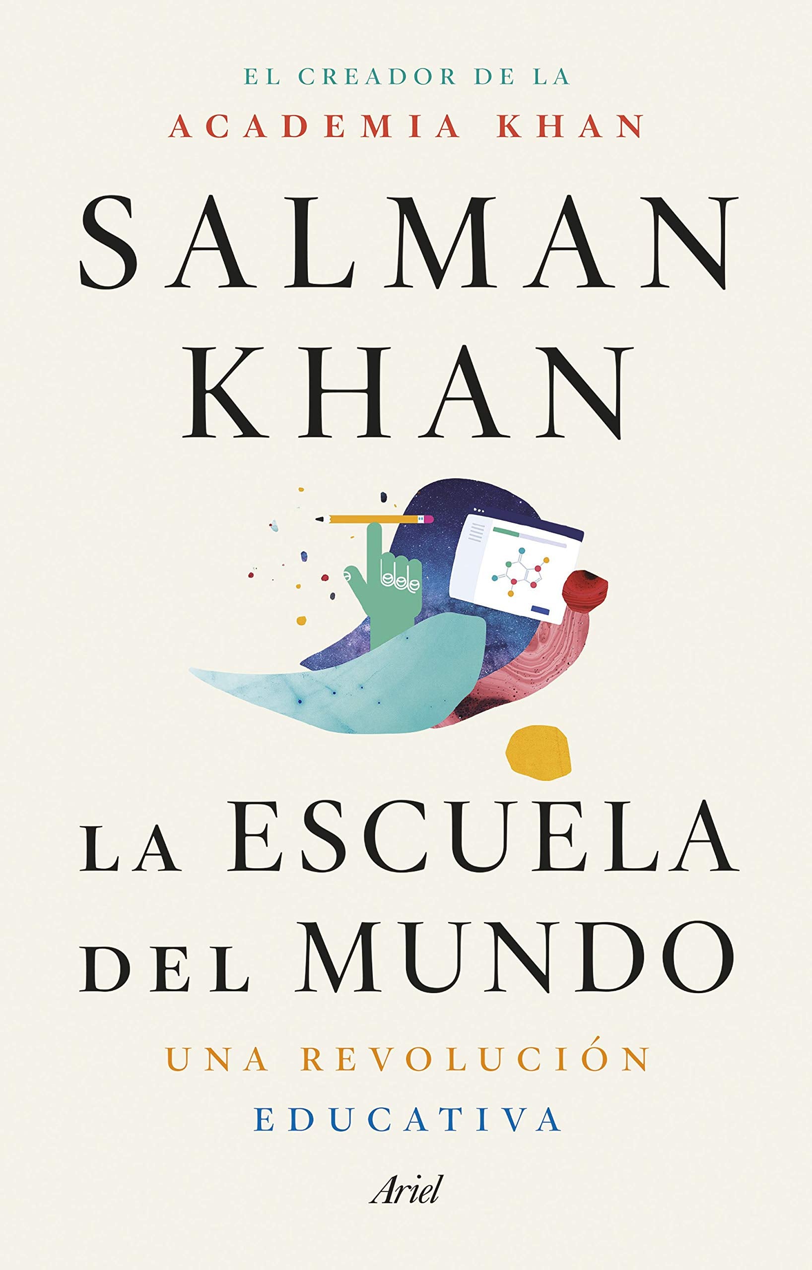 La escuela del mundo: Una revolución educativa book