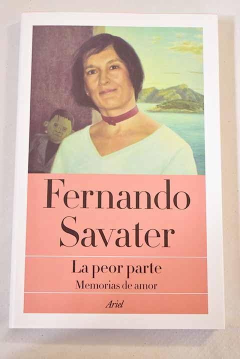 La peor parte: memorias de amor Books