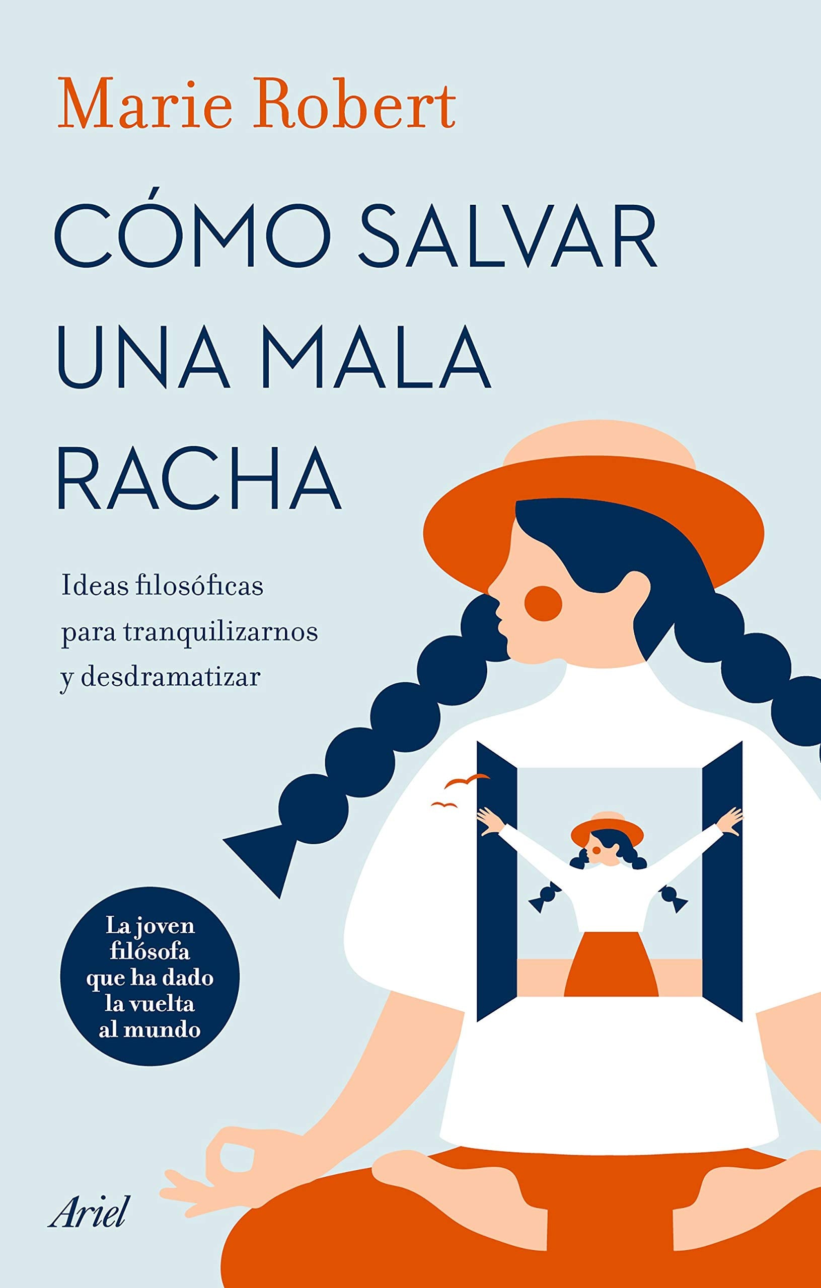 Cómo salvar una mala racha: Ideas filosóficas para tranquilizarnos y desdramatizar book