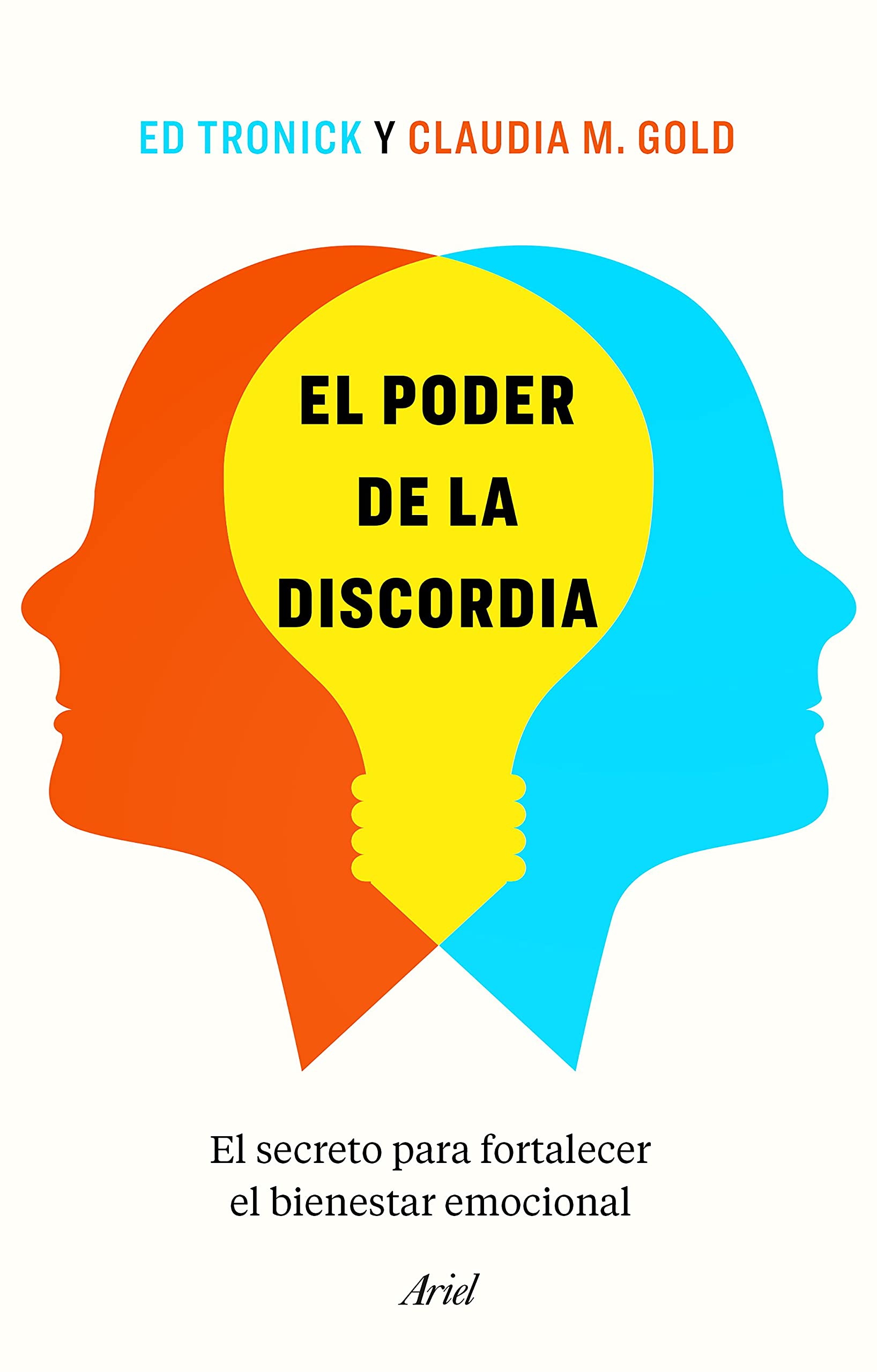 El poder de la discordia: El secreto para fortalecer el bienestar emocional (Ariel) Books