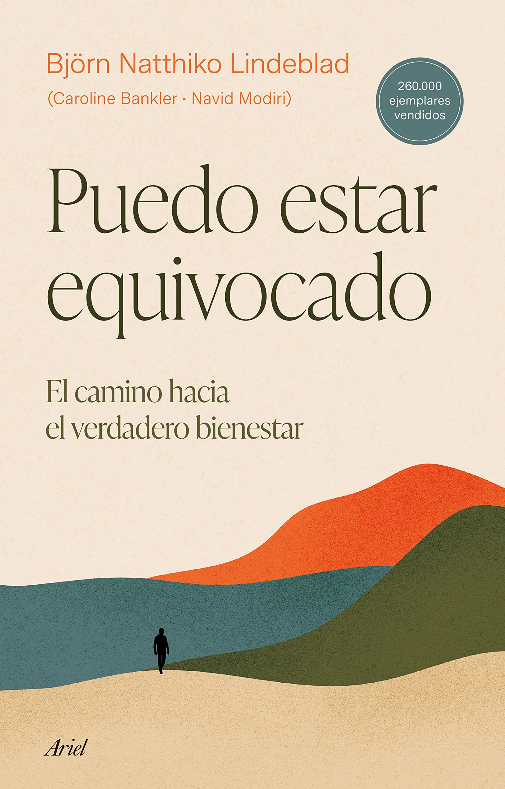 Puedo estar equivocado: El camino hacia el verdadero bienestar (Ariel) Religion & Esotericism