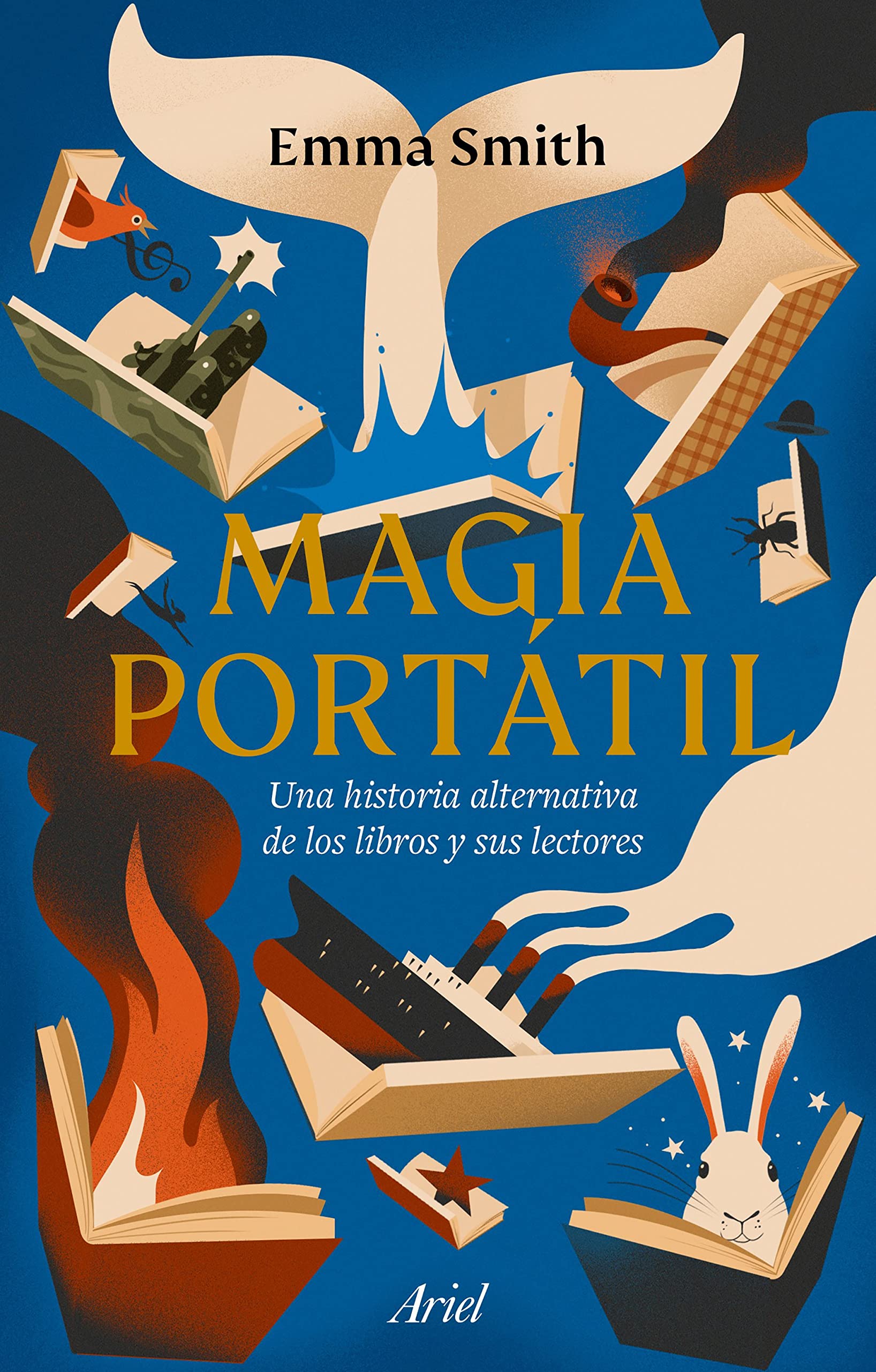 Magia portátil: Una historia alternativa de los libros y sus lectores (Ariel) Books
