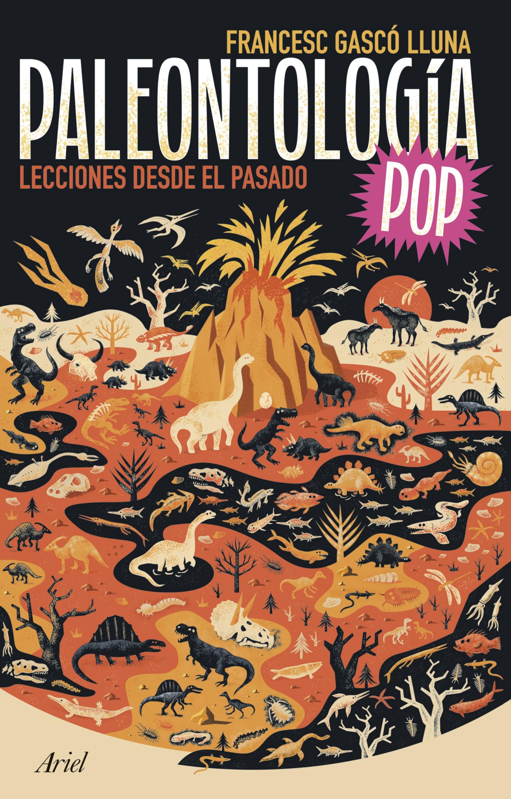 Paleontología Pop: Lecciones desde el pasado (Ariel) Natural Sciences