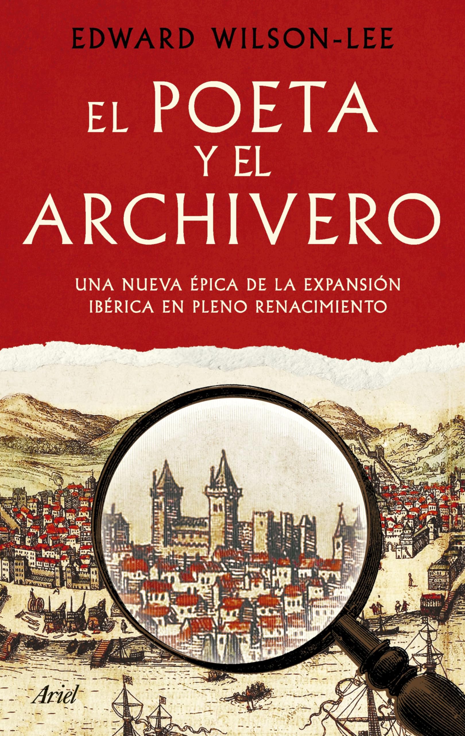 El poeta y el archivero: Una nueva épica de la expansión Ibérica en pleno Renacimiento (Ariel) Action & Adventure