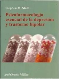 Psicofarmacología esencial de la depresión y trastorno bipolar Books