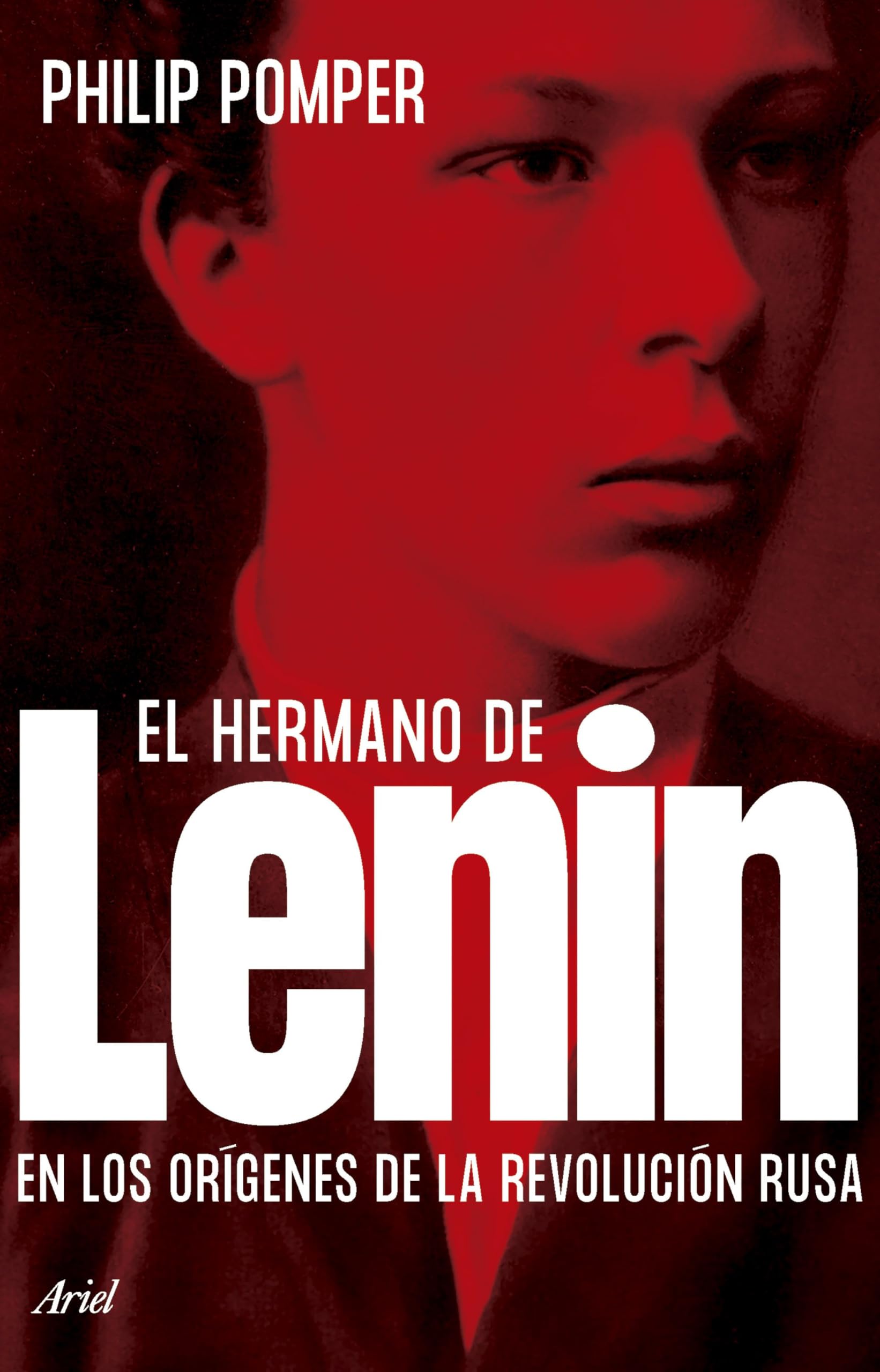 El hermano de Lenin: En los orígenes de la revolución rusa book