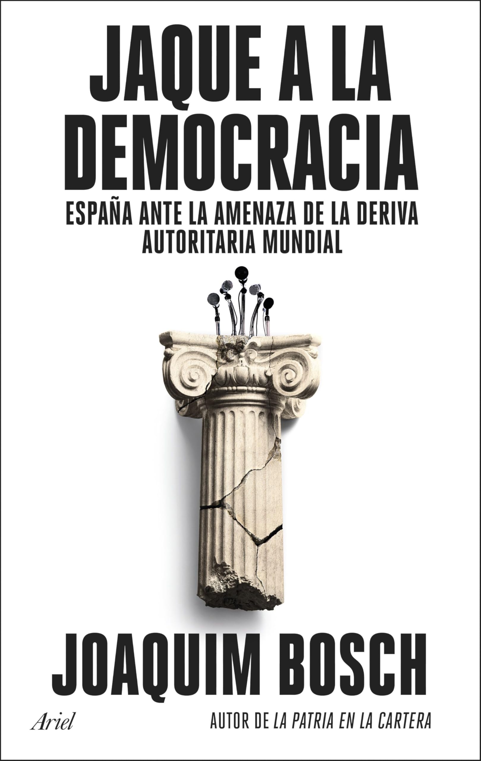 Jaque a la democracia: España ante la amenaza de la deriva autoritaria mundial book