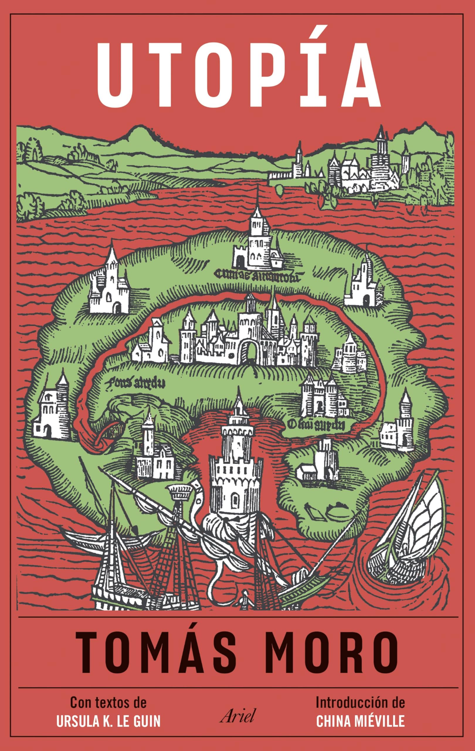 Utopía: Con textos de Ursula K. Le Guin. Introducción de China Miéville book