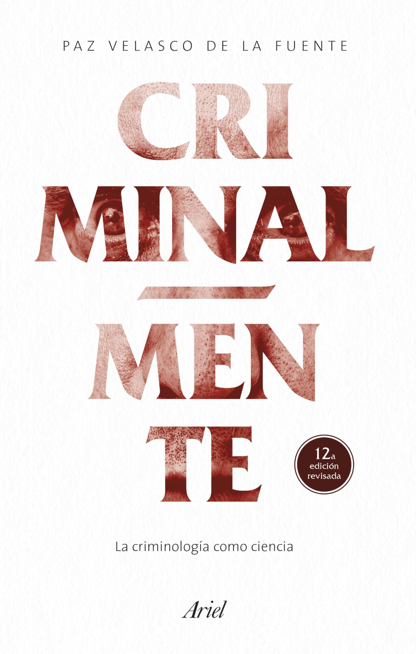Criminal-mente: La criminología como ciencia book