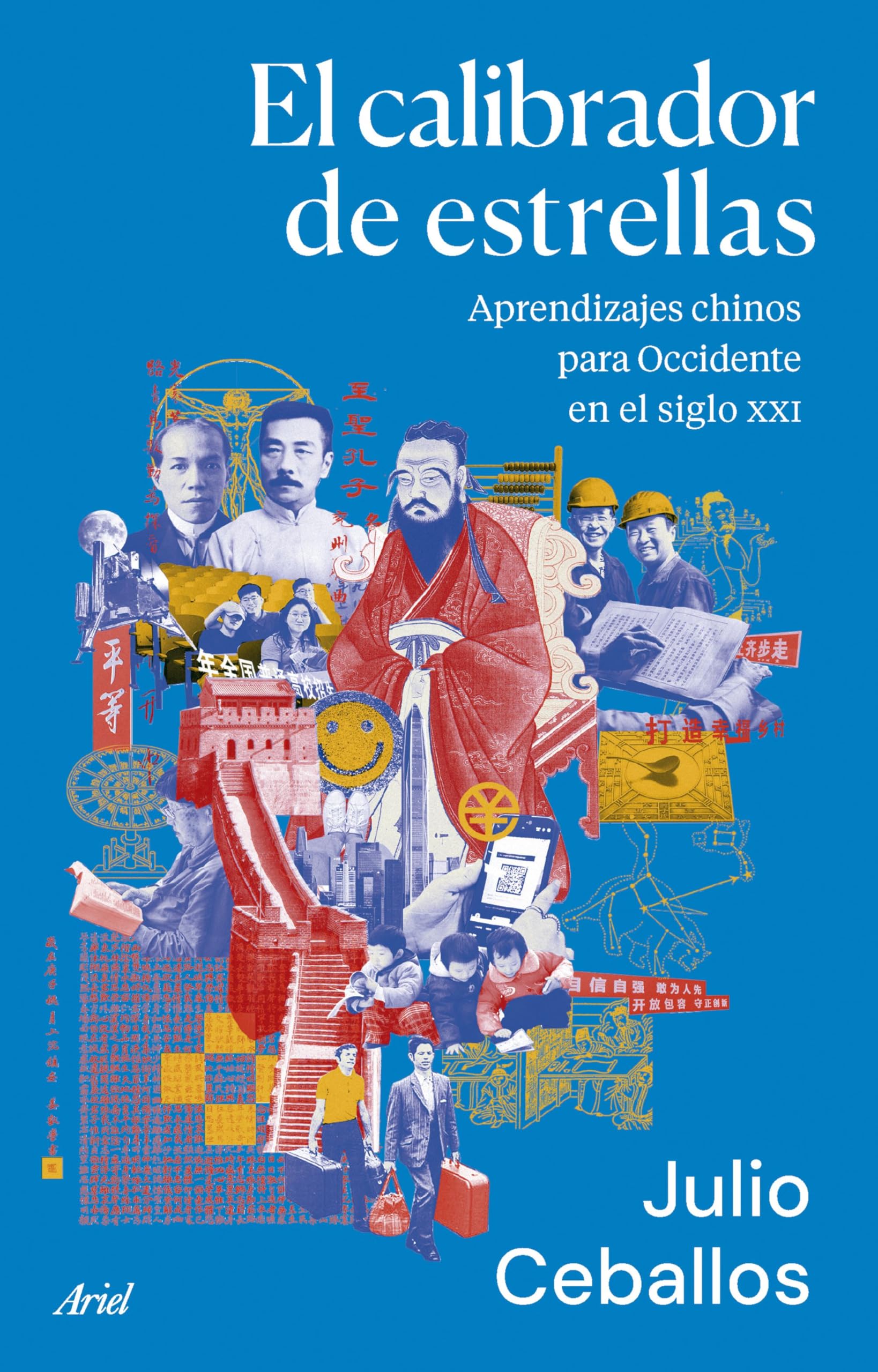 El calibrador de estrellas: Aprendizajes chinos para Occidente en el siglo XXI Books