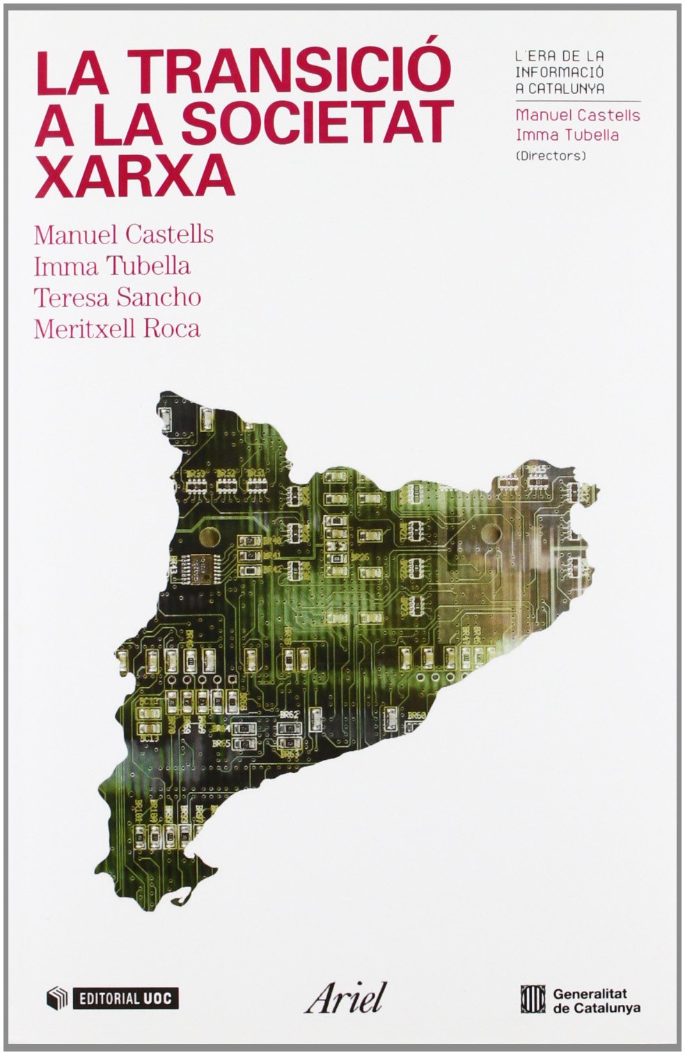 La transicio a la societat en xarxa book