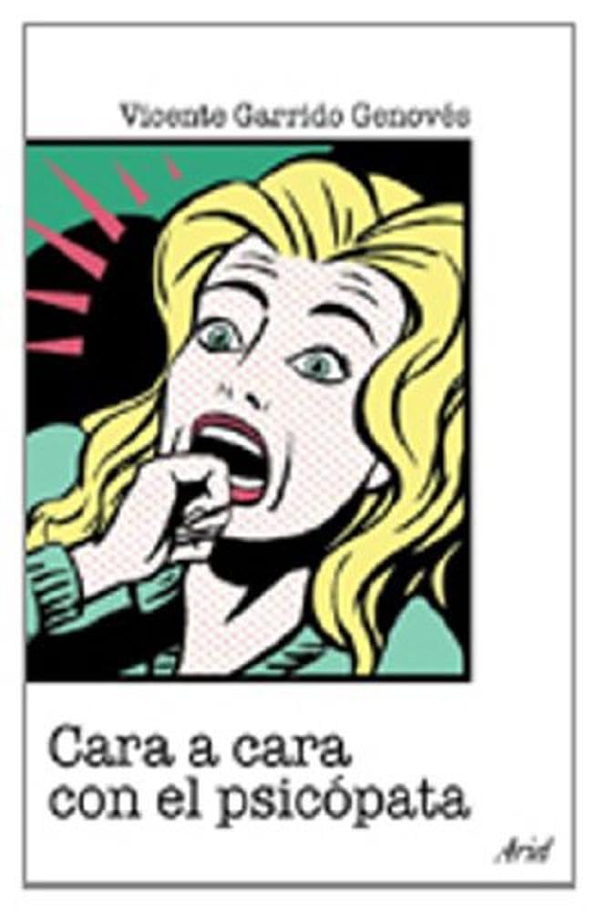 Cara a cara con el psicópata (Ariel Arte y Patrimonio, Band 1) Books