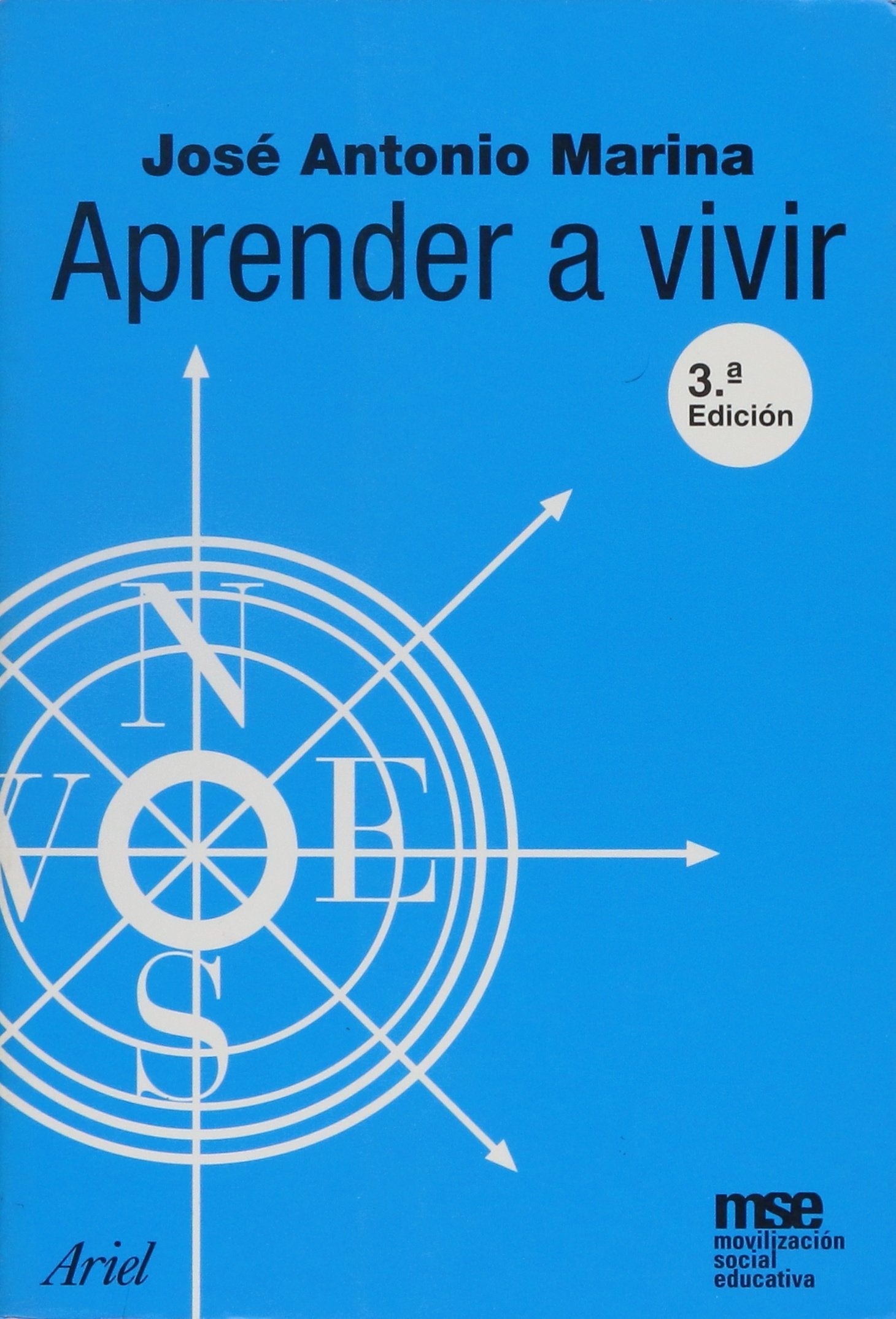 Aprender a vivir: 3ª Edición (Ariel Arte y Patrimonio, Band 1) Social Sciences