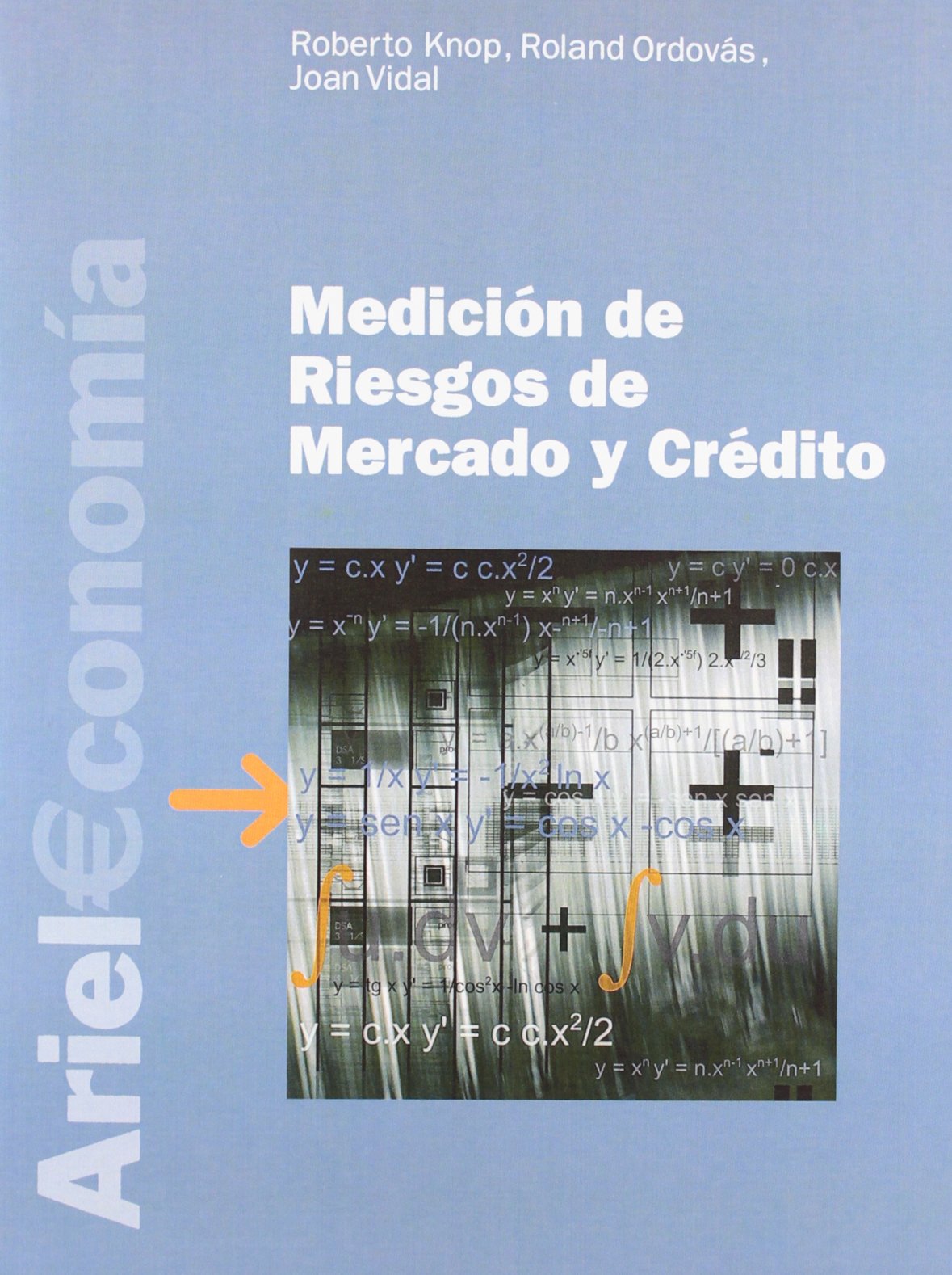 Medición de riesgos de mercado y crédito (Ariel Economía, Band 1) Law