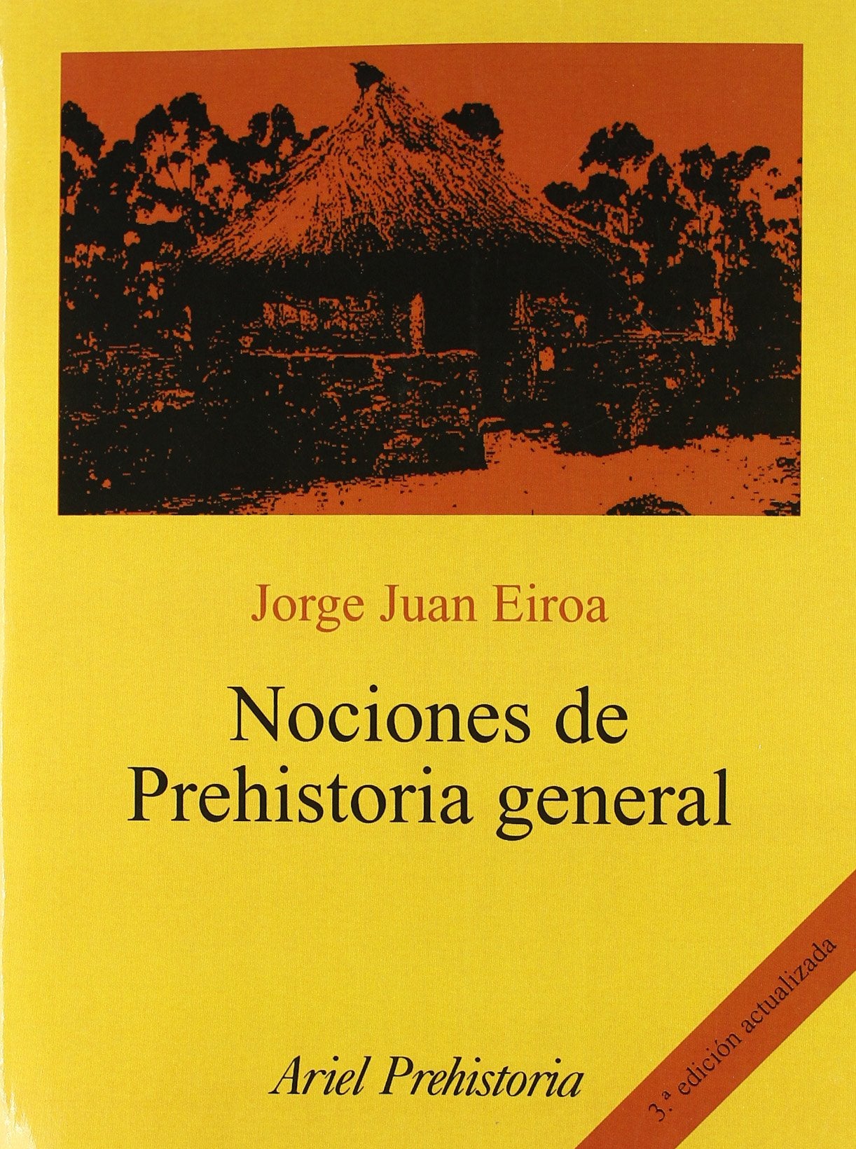 Nociones de Prehistoria general (Ariel Historia) Books